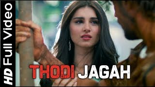Thodi Jagah Full Video Song | Marjaavaan | Arijit Singh | Tanishk Bagchi