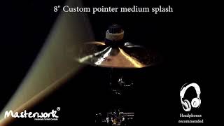 Masterwork Custom pointer 8'' Splash Medium | Masterwork Cymbals