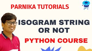 Program To Check ISOGRAM Strings or Not in Python | Check if String is ISOGRAM | Python Course