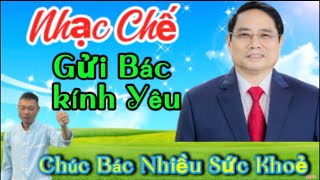 Nhạc chế / Gửi Bác Kính Yêu/ kênh chế Y huy chúc Bác Mạnh khoẻ và luôn vui vẻ! Yêu Bác nhiều ạ
