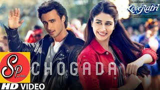 Chogada Video Song | Loveyatri | Aayush Sharma | Warina Hussain | Darshan Raval, Lijo-DJ Chetas