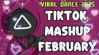 NEW TIKTOK MASHUP February 2025 (PHILIPPINES)