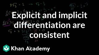 Showing explicit and implicit differentiation give same result | AP Calculus AB | Khan Academy