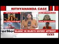 gujarat hc rejects sisters affidavit where is nithyananda kidnapping case