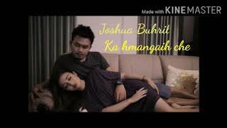 Joshua Buhril-Ka hmangaih che Lyrics..