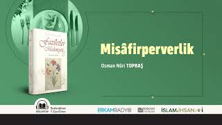 Misafirperverlik (Faziletler Medeniyeti 34) - Sesli Kitap