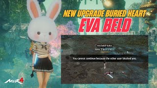 NEW UPGRADE BURIED HEART EVA BELD? - MIR4