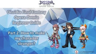 A Beginner's Guide to DFFOO: Power-Up Your Character