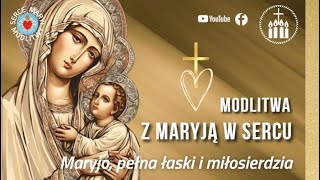 MODLITWA PORANNA Z MARYJĄ W SERCU NA CAŁY DZIEŃ ❣️ ZAUFAJ MARYI ❣️ MATKO MÓDL SIĘ ZA NAMI