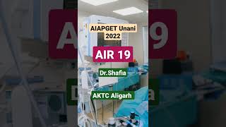 AIR 19 #aiapget2022 Dr.Shafia #amu #unani #bums #congratulations #motivation