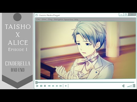 【Otome Game】TAISHO X ALICE Episode 1 Cinderella Bad Ending