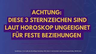 Diese 3 Sternzeichen sind laut Horoskop ungeeignet für Beziehungen