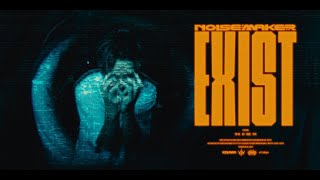 NOISEMAKER - EXIST【Official Music Video】