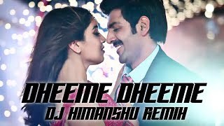 Dheeme Dheeme (Remix) | Pati Patni Aur Woh | DJ Himanshu Remix