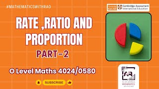 Ratio Proportion Rate Part 2 | O Level Maths 4024/0580