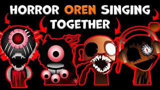 Incredibox Sprunki : Every OREN Horror Singing Together (Phase6, Phase7, Babies, Pyramixed, Phase8)