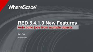 WhereScape 8.4.1.0 New Feature 4 - Auto build jobs from multiple objects