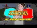 SpeedForce Production Animation Reel (2019)