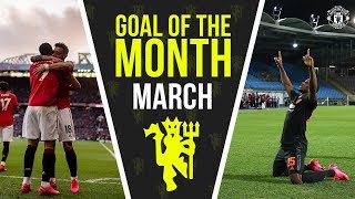 Goal of the Month | March | Manchester United