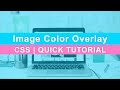 CSS Background Image Color Overlay | Color Filter Quick Tutorial