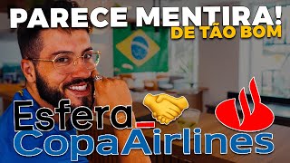 Parece MENTIRA! ESFERA e COPA AIRLINES (ConnectMiles) são novos parceiros de MILHAS!