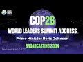 watch live prime minister boris johnson addresses the cop26 world leaders summit 1 november 2021