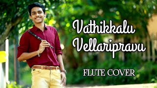 Vathikkalu Vellaripravu I Sufiyum Sujathayum I Flute Cover I Mathew Manesh I Cover Song