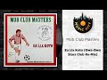 Mob Club Masters - Ea Lla Koto (Qwa-Qwa Stars Club Re-Mix) | Official Audio