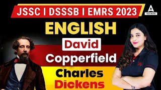 JSSC/DSSSB/EMRS 2023 | TGT/PGT English Classes By Aishwarya Puri | David Copperfield Charles Dickens