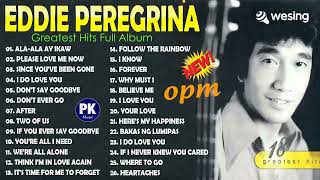 Eddie Peregrina Nonstop Opm Classic Song