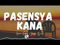 Pasensya by Lopau, Jaber, Yayoi, Yosso (Music Video)