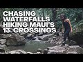 Chasing Waterfalls on Maui: Hiking 13 Crossings Trail - The Detourist Guide To Travel - Maui | Ep 13