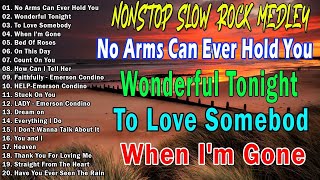 Nonstop Slow Rock Medley 🎼🎧 Best Lumang Tugtugin 💝 Emerson Condino Nonstop Collection 2023