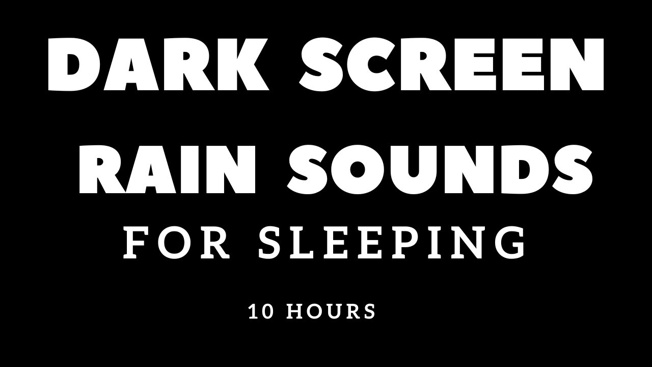 Rain Sounds For Sleep Relax Black Screen Youtube