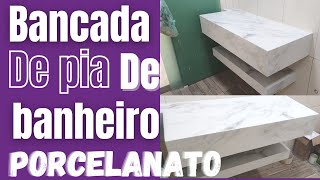 FAÇA VOCÊ MESMO [COMO FAZER BANCADA DE PORCELANATO PARA PIA DE BANHEIRO]Muito fácil!(PASSO a PASSO)