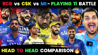 RCB vs CSK vs MI - STRONGEST PLAYING 11 HEAD TO HEAD COMPARISON😎 | WHICH TEAM IS STRONGER?🤩.