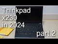 [Thinkpad x230 in 2024] Part.2 / 빨콩, 액정 교체. Trackpoint, Display replacement.