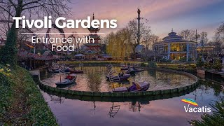 Tivoli Garden Entrance with Food | Copenhagen Travel Guide