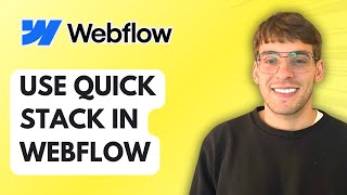 How to Use Quick Stack in Webflow [2026 Full Guide]