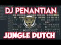 DJ Penantian Jungle Dutch Full Bass 🛑 FL STUDIO 20