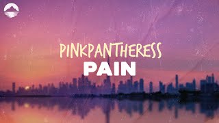 PinkPantheress - Pain | Lyrics