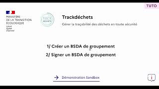 TUTO BSDA #2 : Comment créer et signer un BSDA de groupement ?