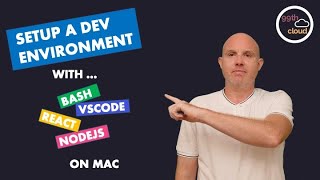 Install a development environment for NodeJS and React using Bash and Visual Studio Code on macOS
