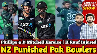 NZ Set Huge Against Pak | Phillips \u0026 D Mitchell Heroice | H Rauf Injured | Pak vs NZ