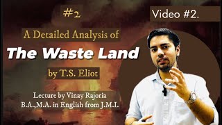 The Waste Land by T.S. Eliot | Part 2 | The Most Detailed Analysis & Summary | in Hindi | Key Ideas