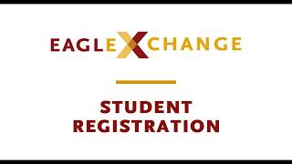 Eagle Exchange Student Registration Guide