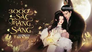 『Vietsub/Pinyin』3000 Sắc Trăng Sáng – Tân Văn | 三千明月色 - 辛雯