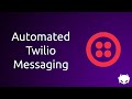 Twilio Automated Messaging System | Send Daily Notifications with API Data