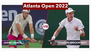 Atlanta Open 2022: John Isner vs Jenson Brooksby