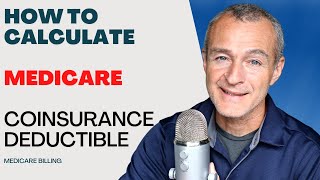 How to Calculate the Medicare Deductible and Coinsurance for Physical Therapy